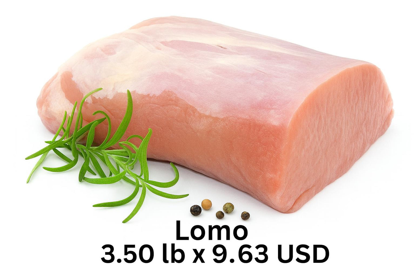 LOMO DE CERDO-3.50 LIBRA